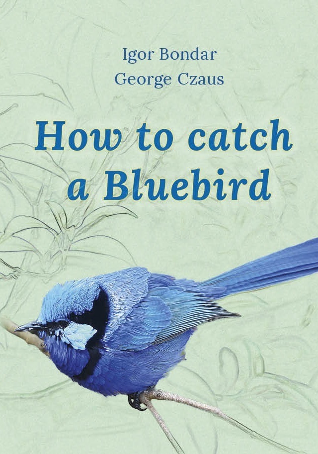 How to catch a Bluebird